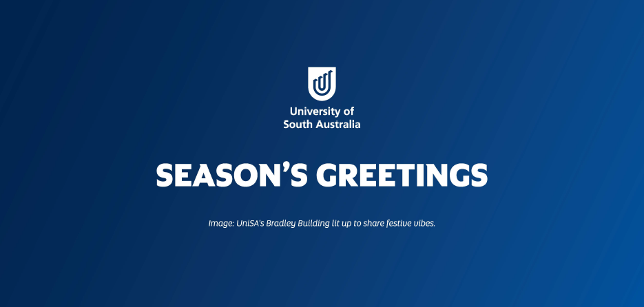 2024 UniSA Season's greetings back